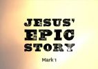 Image: Jesus’ Epic Story (1-4)