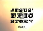 Image: Jesus’ Epic Story (9-12)