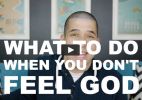 Image: What to do when you don’t feel God