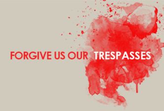 Read Forgive us our trespasses