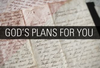 Read God’s plans for you