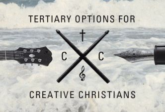 Read Tertiary options for creative Christians